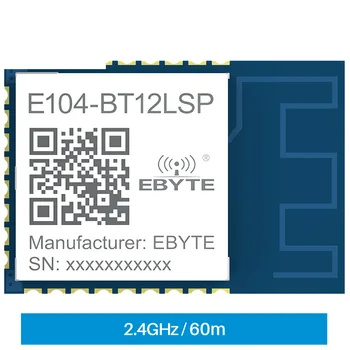 2.4 GHz הרבה רשת רשת מודול E104-BT12LSP 60m זמן צלצל אולטרה-גודל קטן TLSR8253F512 UART SMD המשדר.